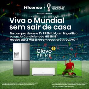 Viva o Mundial sem sair de casa Hisense e Glovo Prime