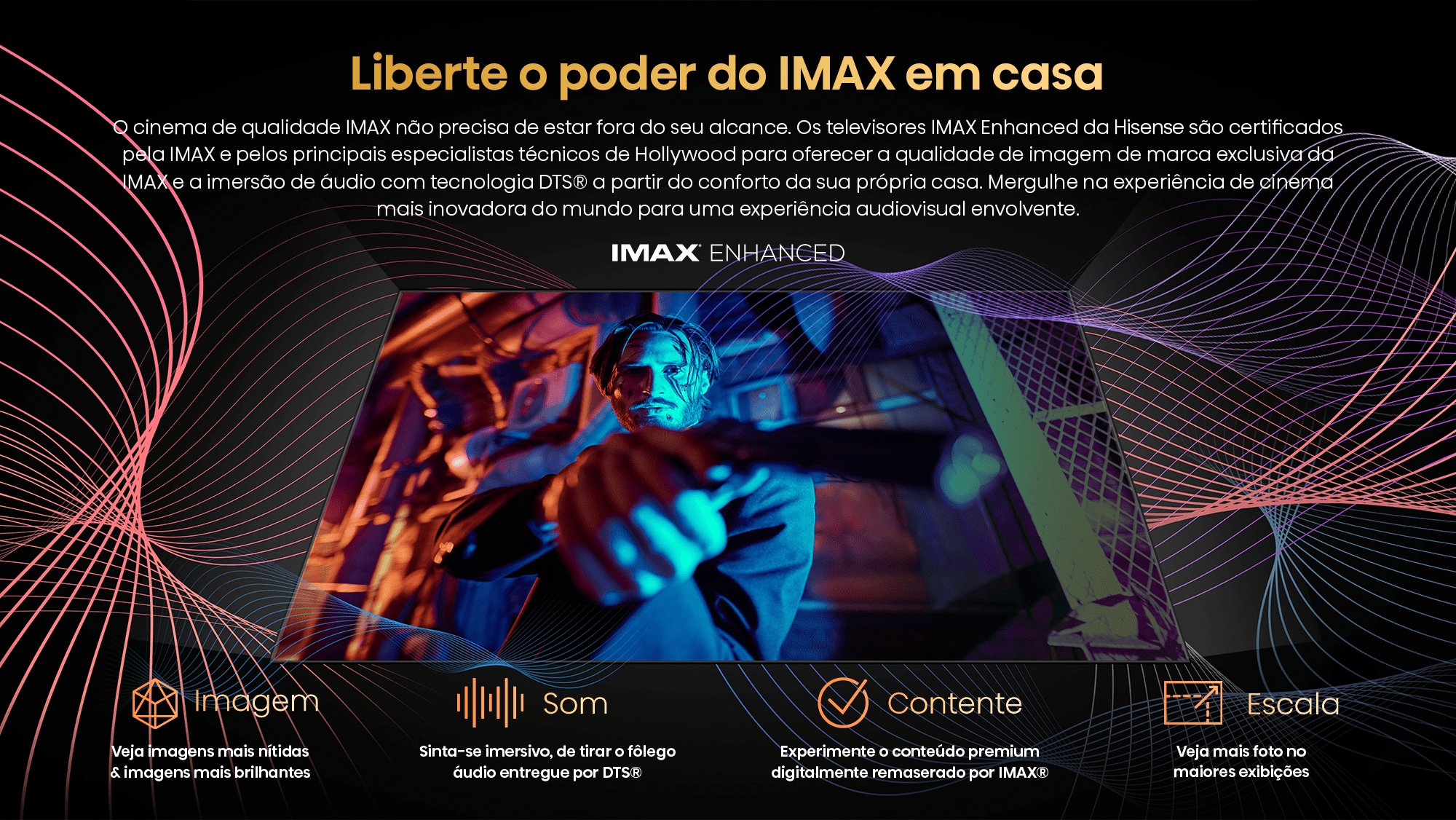 Liberte o poder do IMAX em casa